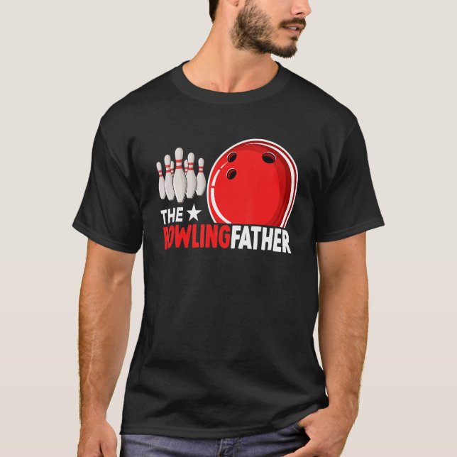 The Bowlingfather Cute Bowling Equipment Player Co T-Shirt (Front)