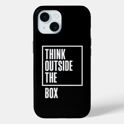 The Box Quote iPhone 15 Case