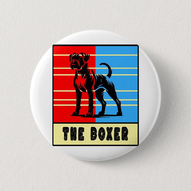 The Boxer - Strong Dog Button (Front)