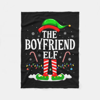 The Boyfriend Elf Funny Xmas Elf Matching Family C Fleece Blanket