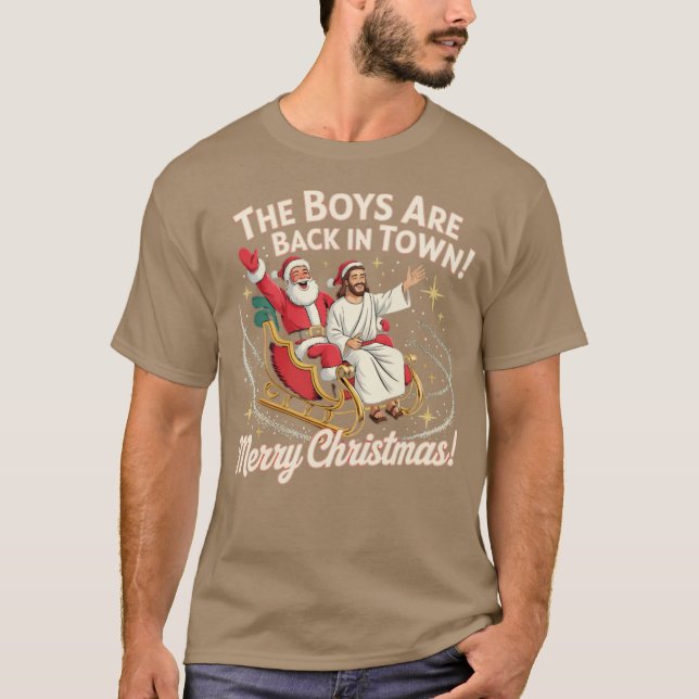 The Boys Are Back In Town (2) T-Shirt (Front)