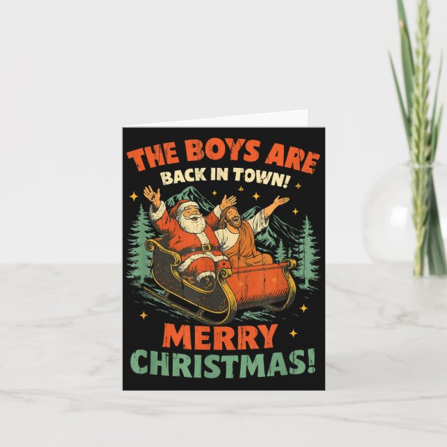 The Boys Are Back In Town Merry Christmas  Card (Front)