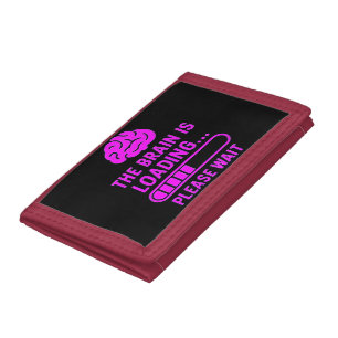 The Brain Is Loading Funny Tri-fold Wallet