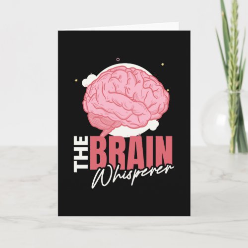 The Brain Whisperer Neurology Science Card