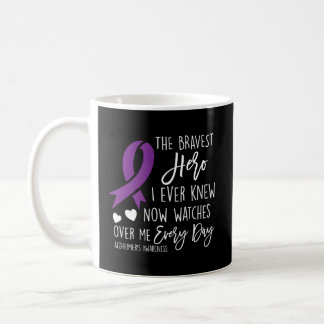 The Bravest Hero Ever Watches Over Me Alzheimers Coffee Mug