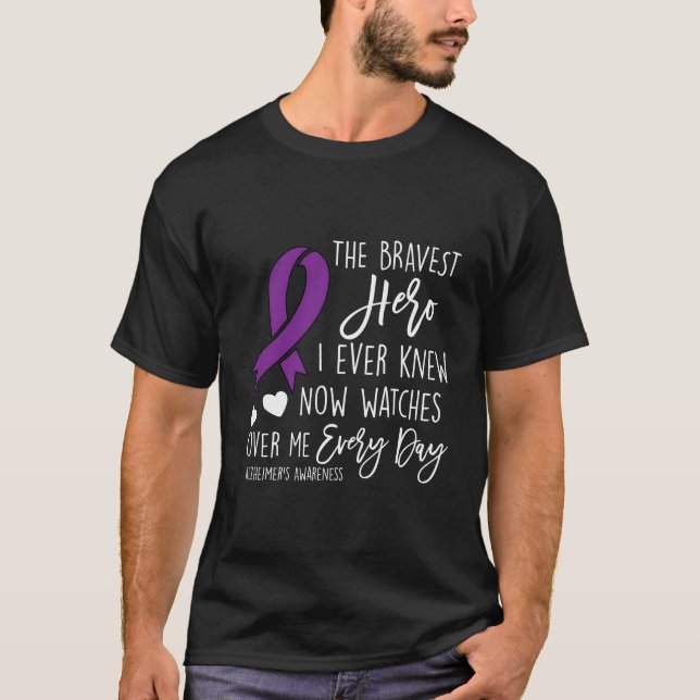 The Bravest Hero Ever Watches Over Me Alzheimers H T-Shirt (Front)