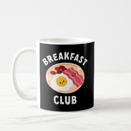 The Breakfast Clubs Breakfast Coffee Mug