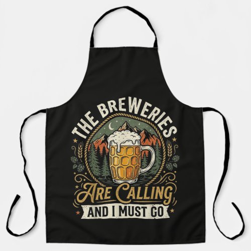 The Breweries are Calling and I Must Go Apron