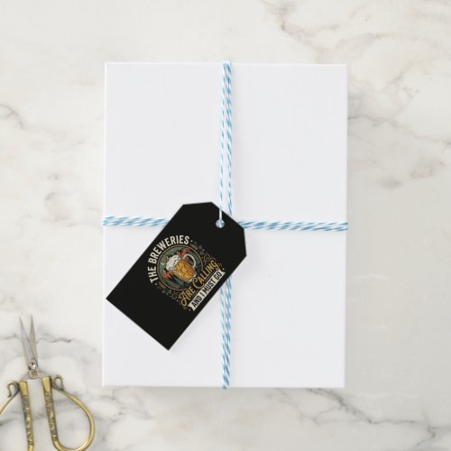 The Breweries are Calling and I Must Go Gift Tags