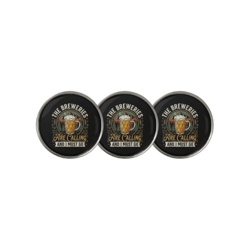 The Breweries are Calling and I Must Go Golf Ball Marker