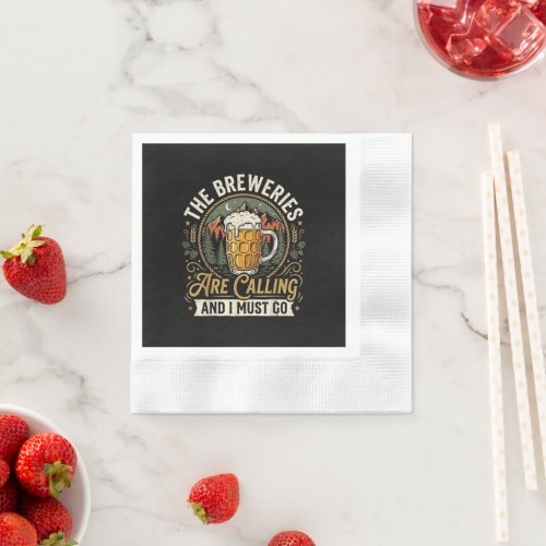 The Breweries are Calling and I Must Go Napkins