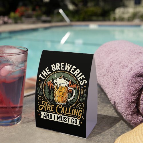 The Breweries are Calling and I Must Go Paper Table Tent