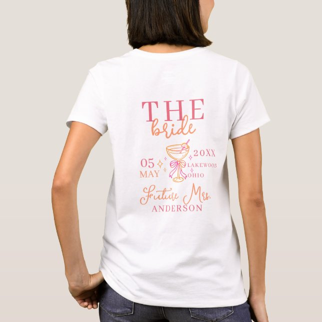 THE BRIDE! Coctail Bachelorette Party  T-Shirt (Back)