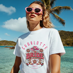 The Bride! Cowgirl’s Last Rodeo Western  T-Shirt