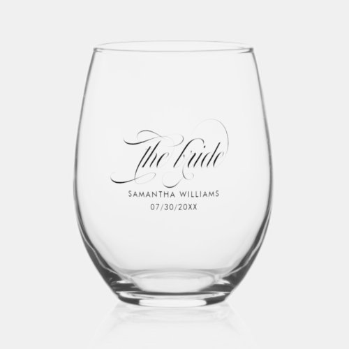 The Bride Elegant Black  Script Typography Stemless Wine Glass