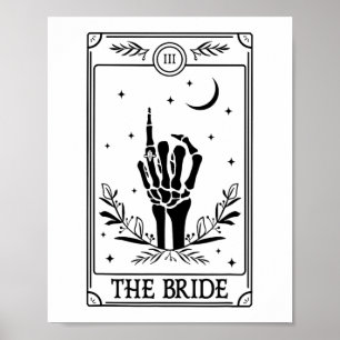 The Bride Floral Skeleton Hand Gothic Bachelorette Poster
