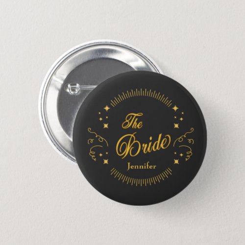 The Bride Gold Black Wedding Elegant Personalize Button