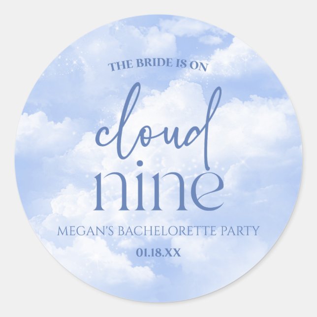 The Bride Is On Cloud Nine Bachelorette Party Classic Round Sticker (Front)