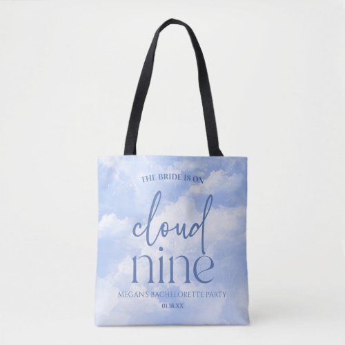 The Bride Is On Cloud Nine Blue Bachelorette Party Tote Bag