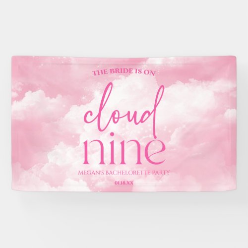 The Bride Is On Cloud Nine Pink Bachelorette Party Banner