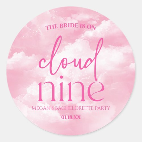 The Bride Is On Cloud Nine Pink Bachelorette Party Classic Round Sticker