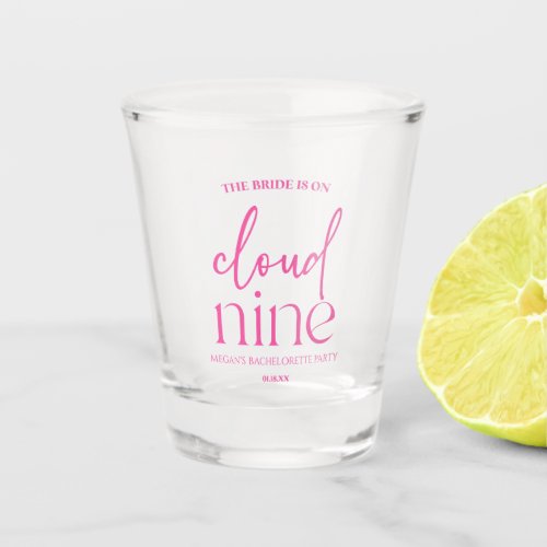 The Bride Is On Cloud Nine Pink Bachelorette Party Shot Glass