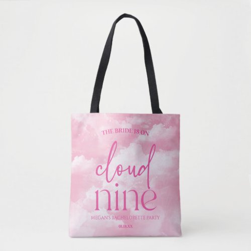 The Bride Is On Cloud Nine Pink Bachelorette Party Tote Bag