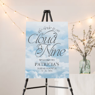 The Bride Is On Cloud Nine Welcome Sign