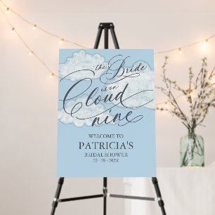 The Bride Is On Cloud Nine Welcome Sign