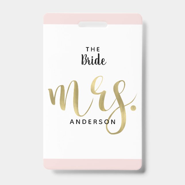 The Bride Mrs. Gold Wedding Party VIP Pass Badge