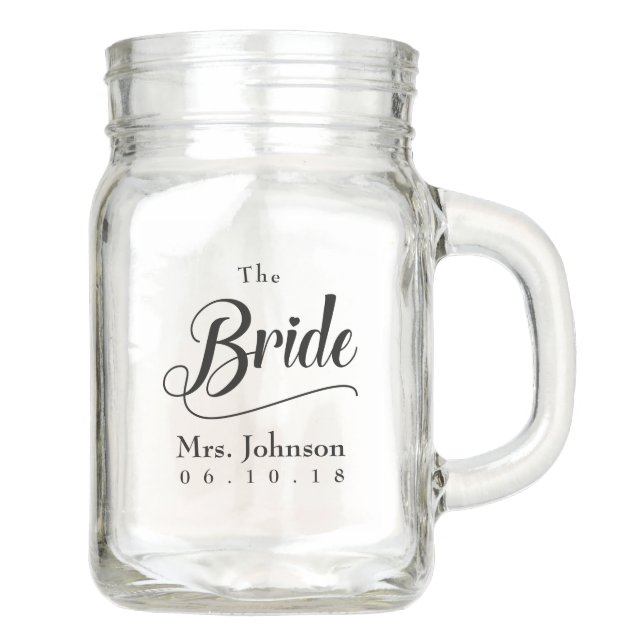 The Bride Mrs. Wedding Date Mason Jar (Front)