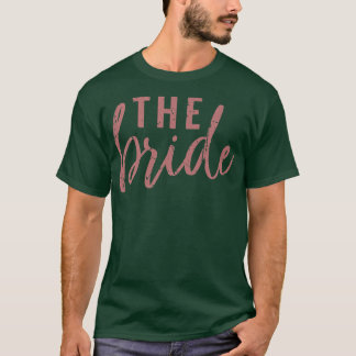 The Bride Pink Cute Bridesmaid Bachelorette Party  T-Shirt