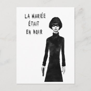 The Bride Wore Black Postcard by bsolti at Zazzle