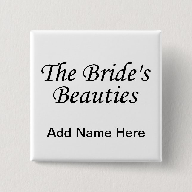 The Brides Beauties Button (Front)