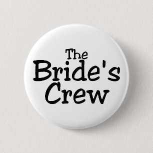 The Brides Crew 2 Button