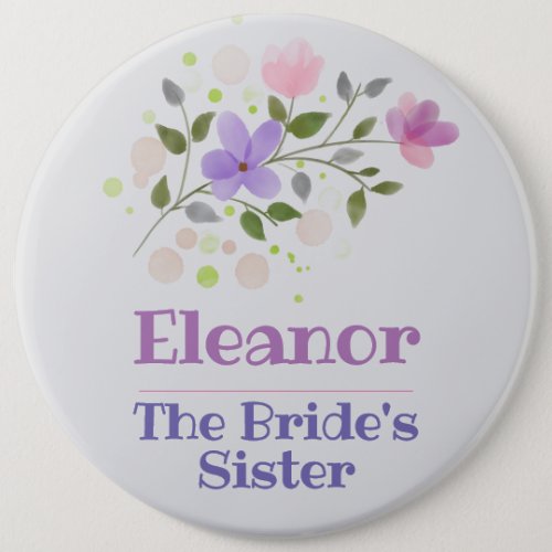 The Brides Sister Button Badge