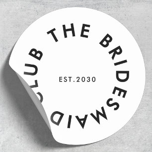 The Bridesmaid Club Bachelorette Classic Round Sticker