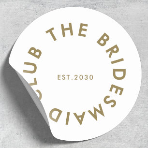 The Bridesmaid Club Bachelorette Classic Round Sticker