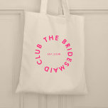 The Bridesmaid Club Bachelorette Tote Bag<br><div class="desc">The Bridesmaid Club custom design features a bold modern typography in a circular design. You can easily personalize the text to make the perfect accessory for a bridesmaid proposal,  bridal shower or bachelorette weekend!</div>