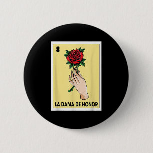 The Bridesmaid Mexican Bingo Card Bride Babe Bache Button