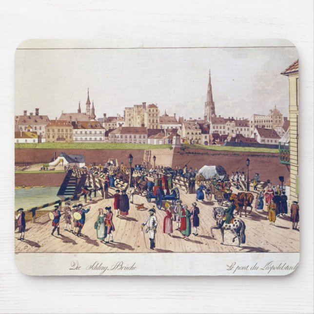 The Bridge at Leopoldstadt, Vienna, 1780 Mouse Pad (Front)