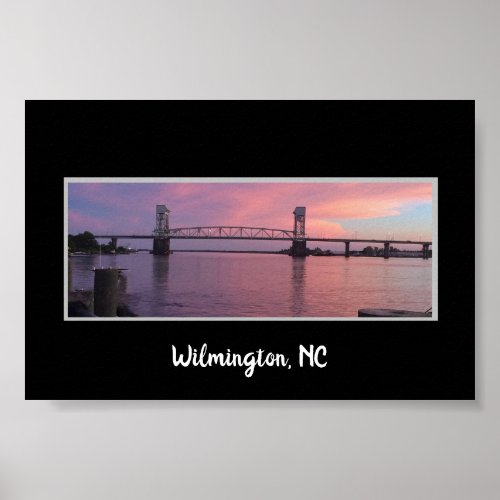 The Bridge in Wilmington NC Poster