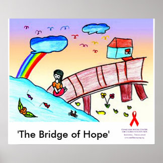 The Bridge of Hope ( HIV / AIDS Charity ) Poster