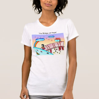 The Bridge of Hope ( HIV / AIDS Charity ) T-Shirt
