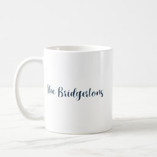 The Bridgertons    Coffee Mug
