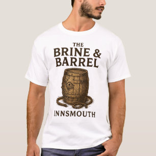 The Brine & Barrel – A Tradition from Innsmouth T-Shirt