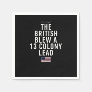 The British Blew A Thirteen Colony Lead  Napkins