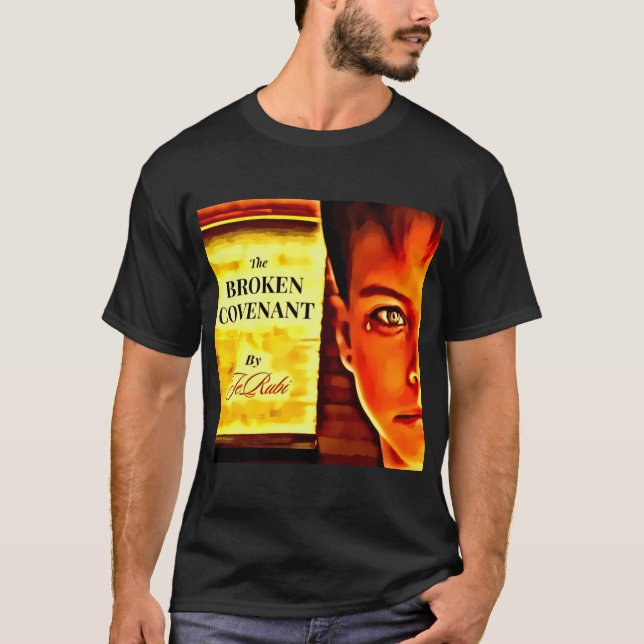 The Broken Covenant T-Shirt (Front)