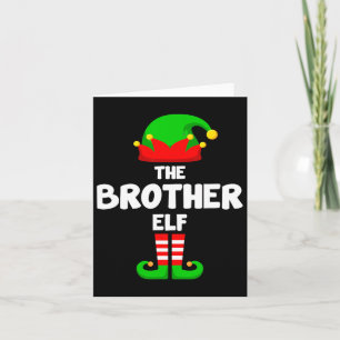 The Brother Elf Funny Christmas Matching Family Pa Card