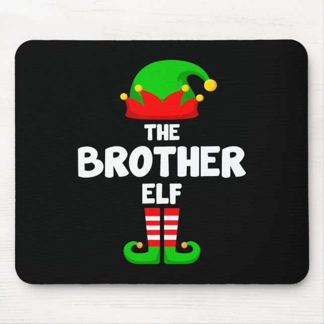 The Brother Elf Funny Christmas Matching Family Pa Mouse Pad (Front)